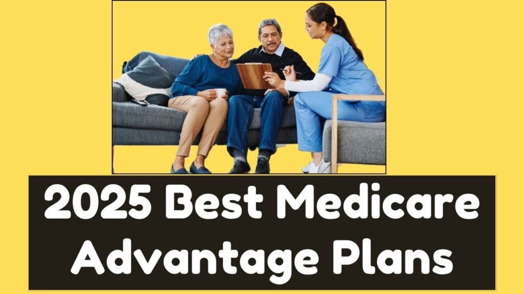 2025 Best Medicare Advantage Plans