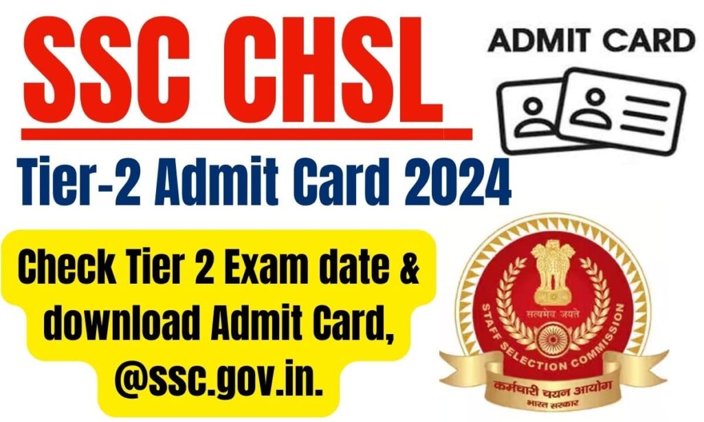 SSC CHSL Tier-2 Admit Card 2024